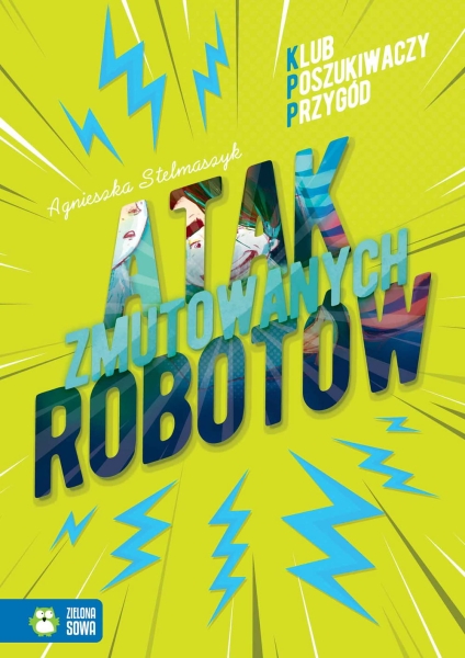 KLUB POSZUKIWACZY PRZYGÓD AGNIESZKA STELMASZYK NOWA