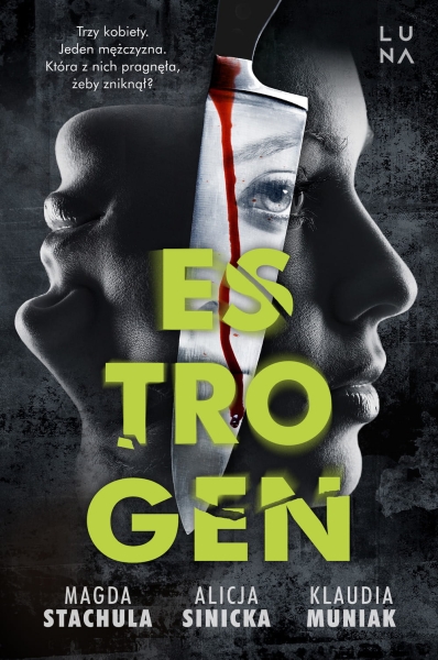 ESTROGEN MAGDA STACHULA NOWA