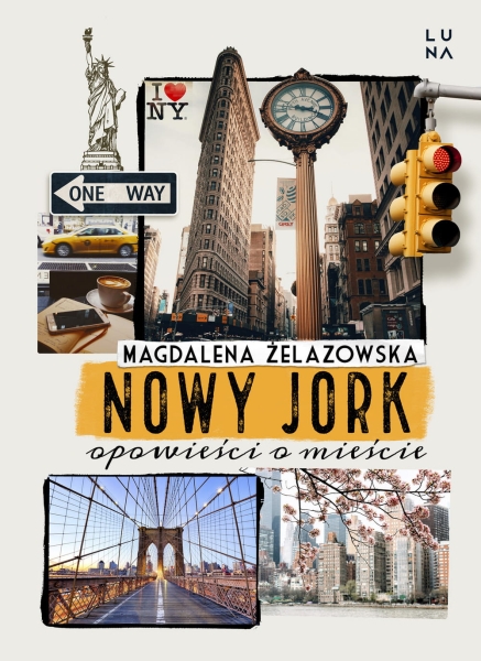 NOWY JORK MAGDALENA ŻELAZOWSKA NOWA
