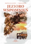 JEZIORO WSPOMNIEŃ IRMINA KLOCEK NOWA
