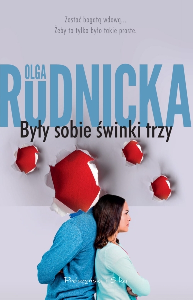 BYŁY SOBIE ŚWINKI TRZY OLGA RUDNICKA NOWA