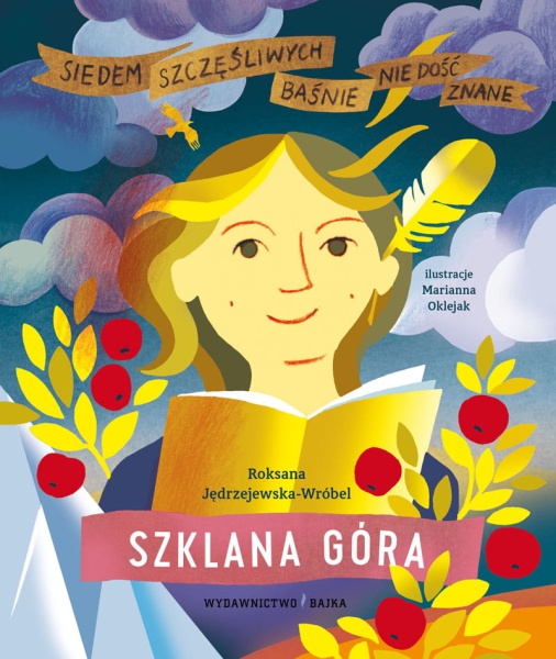 SIEDEM SZCZĘŚLIWYCH BAŚNIE NIE DOŚĆ ZNANE SZKLANA 