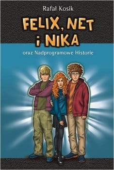 FELIX NET I NIKA NADPROGRAMOWE HISTORIE KOSIK 