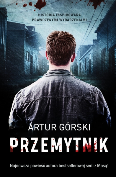  PRZEMYTNIK  ARTUR GÓRSKI NOWA