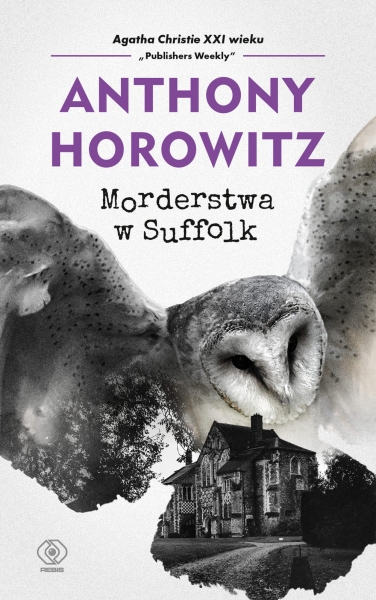 MORDERSTWA W SUFFOLK ANTHONY HOROWITZ NOWA