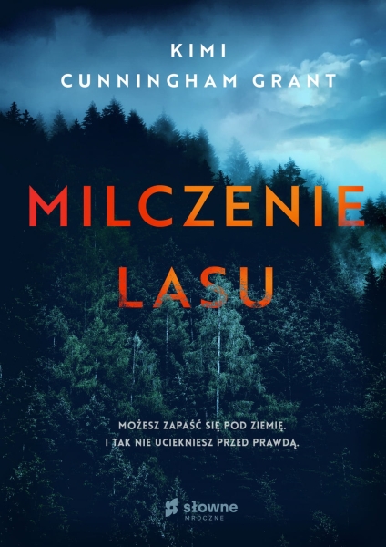MILCZENIE LASU KIMI GRANT NOWA