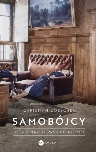 SAMOBÓJCY LISTY Z NAZISTOWSKICH NIEMIEC GOESCHEL