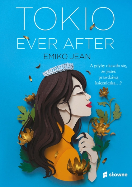 TOKIO EVER AFTER EMIKO JEAN NOWA