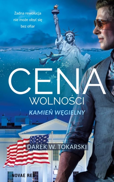CENA WOLNOŚCI DARIUSZ TOKARSKI NOWA