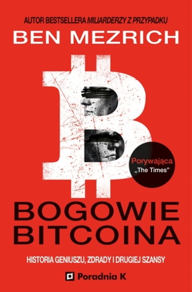 BOGOWIE BITCOINA BEN MEZRICH NOWA