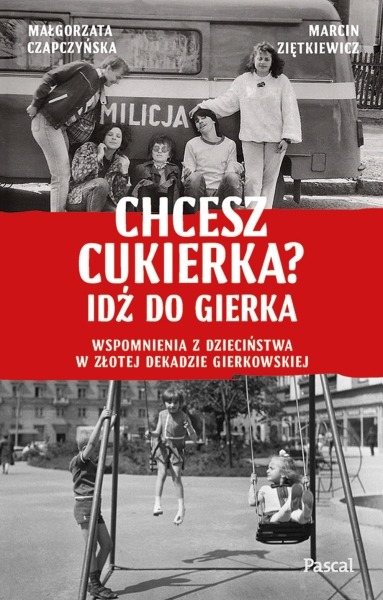 CHCESZ CUKIERKA MAŁGORZATA CZAPCZYŃSKA NOWA