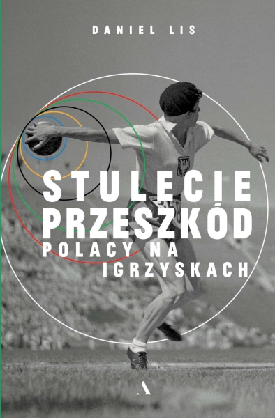 STULECIE PRZESZKÓD DANIEL LIS NOWA