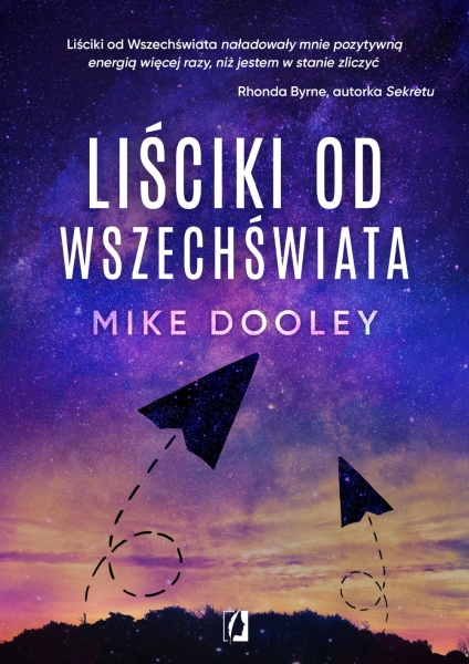 LIŚCIKI OD WSZECHŚWIATA MIKE DOOLEY NOWA