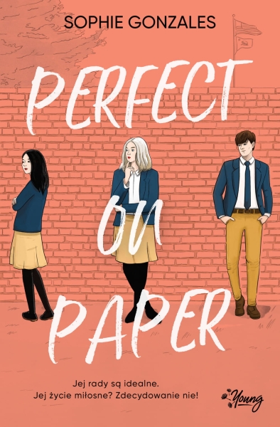 PERFECT ON PAPER SOPHIE GONZALES NOWA