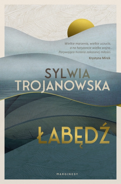 ŁABĘDŹ SYLWIA TROJANOWSKA NOWA