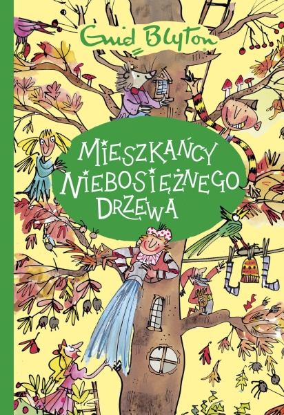 MIESZKAŃCY NIEBOSIĘŻNEGO DRZEWA BLYTON NOWA