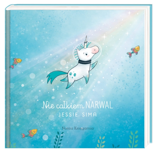 NIE CAŁKIEM NARWAL JESSIE SIMA NOWA
