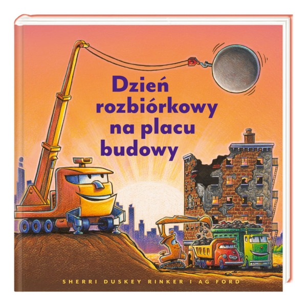 DZIEŃ ROZBIÓRKOWY NA PLACU BUDOWY RINKER NOWA