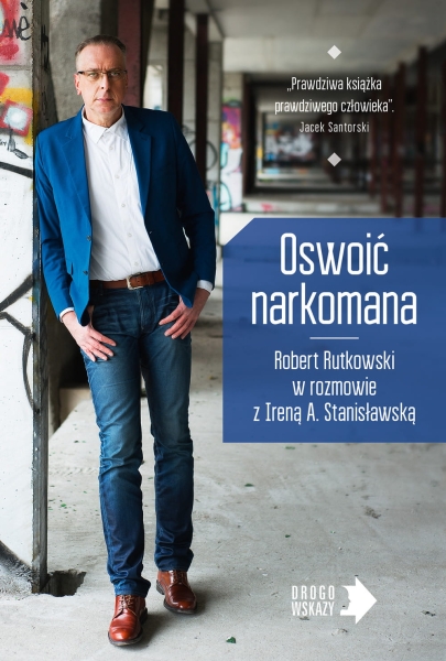 OSWOIĆ NARKOMANA IRENA STANISŁAWSKA NOWA