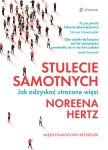 STULECIE SAMOTNYCH NOREENA HERTZ NOWA
