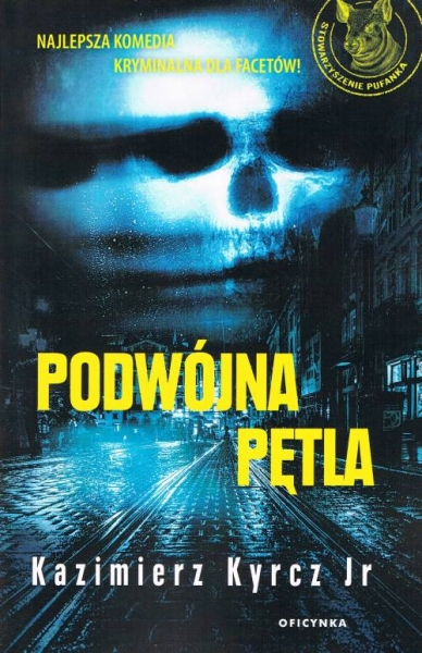 PODWÓJNA PĘTLA KAZIMIERZ KYRCZ JR NOWA