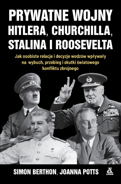 PRYWATNE WOJNY HITLERA JOANNA POTTS NOWA