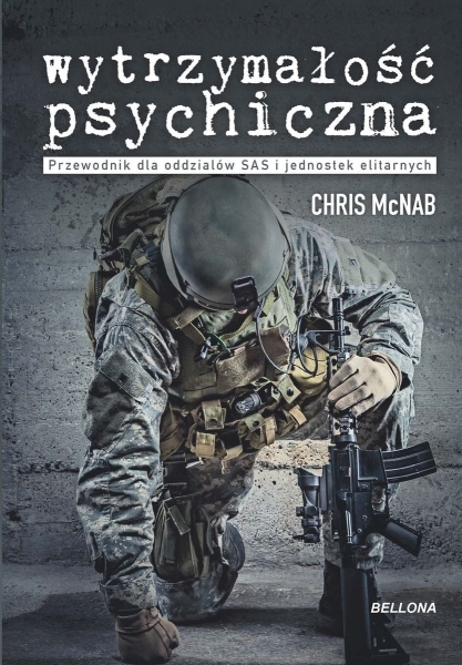 WYTRZYMAŁOŚĆ PSYCHICZNA CHRIS MCNAB NOWA