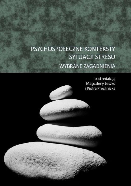 PSYCHOSPOŁECZNE KONTEKSTY SYTUACJI STRESU NOWA