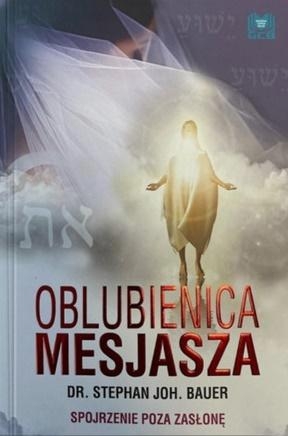 OBLUBIENICA MESJASZA STEPHAN BAUER NOWA