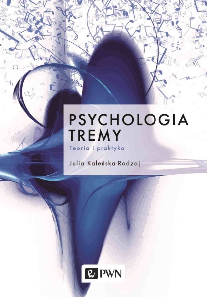 PSYCHOLOGIA TREMY KALEŃSKA JULIA NOWA