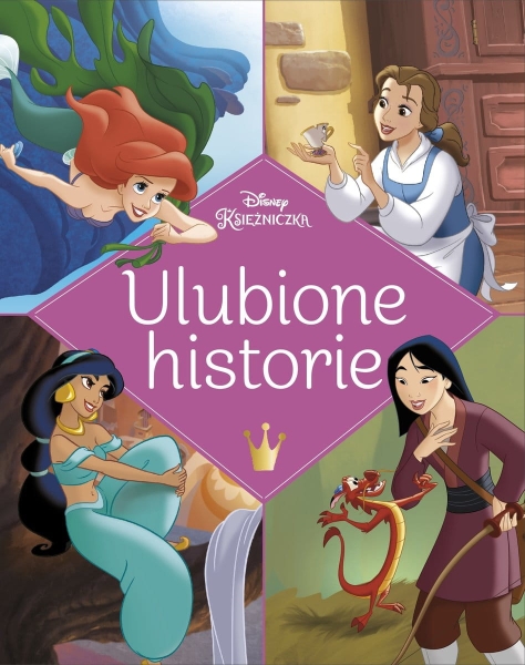 ULUBIONE HISTORIE DISNEY KSIĘŻNICZKA NOWA
