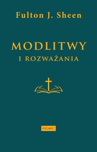 MODLITWY I ROZWAŻANIA FULTON J SHEEN NOWA