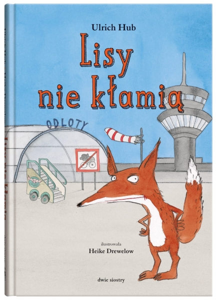 LISY NIE KŁAMIĄ ULRICH HUB NOWA