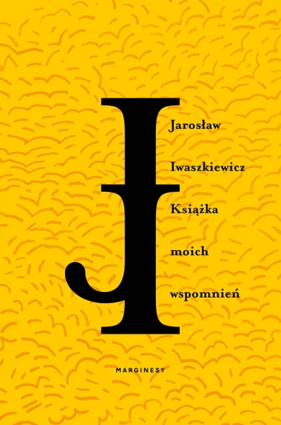 KSIĄŻKA MOICH WSPOMNIEŃ IWASZKIEWICZ NOWA