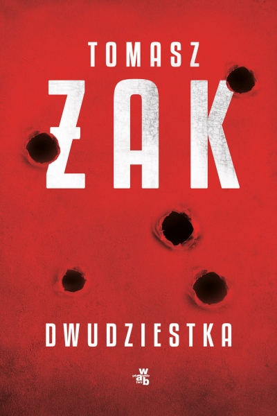 DWUDZIESTKA TOMASZ ŻAK NOWA