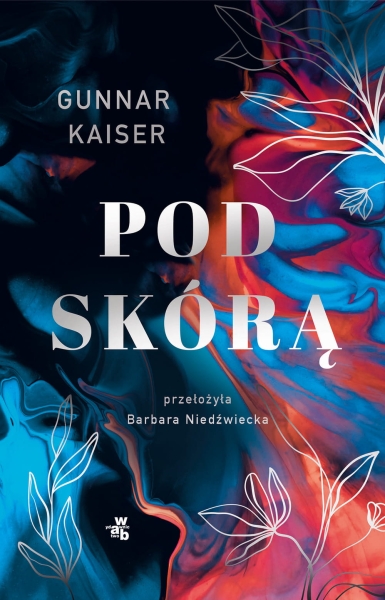 POD SKÓRĄ GUNNAR KAISER NOWA