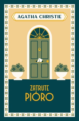 ZATRUTE PIÓRO AGATHA CHRISTIE NOWA