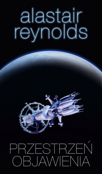 PRZESTRZEŃ OBJAWIENIA ALASTAIR REYNOLDS NOWA