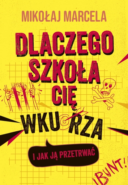DLACZEGO SZKOŁA CIĘ WKURZA MIKOŁAJ MARCELA NOWA