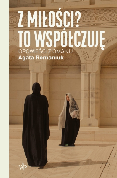 Z MIŁOŚCI TO WSPÓŁCZUJĘ AGATA ROMANIUK NOWA