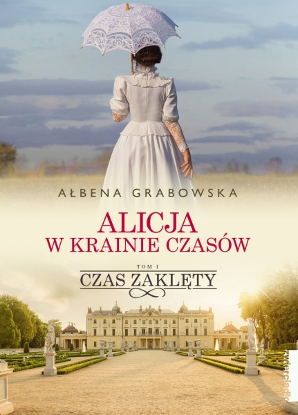 ALICJA W KRAINIE CZASÓW AŁBENA GRABOWSKA NOWA