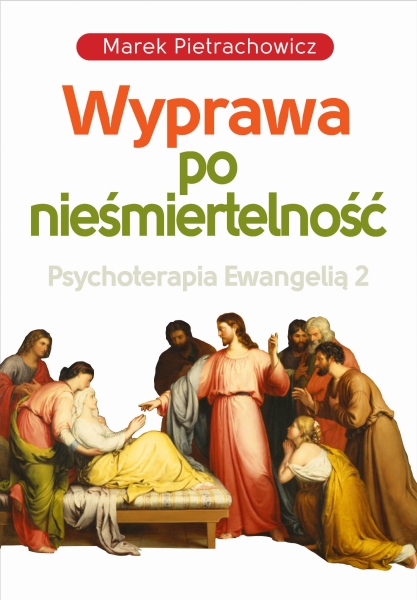 WYPRAWA PO NIEŚMIERTELNOŚĆ PIETRACHOWICZ NOWA