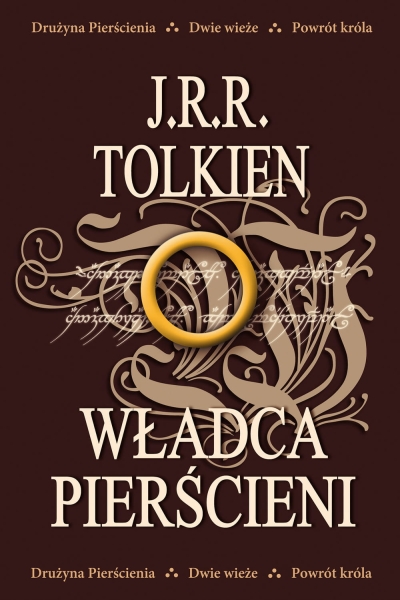WŁADCA PIERŚCIENI J R R TOLKIEN NOWA