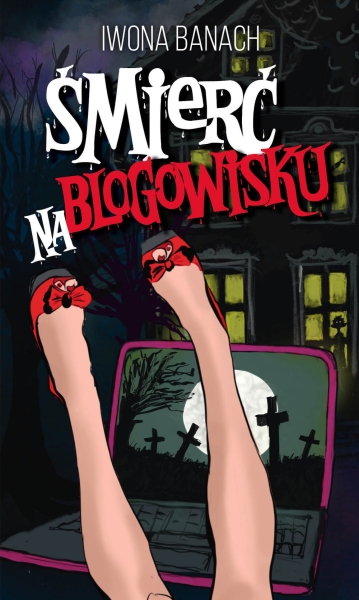 ŚMIERĆ NA BLOGOWISKU IWONA BANACH NOWA