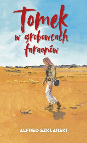 TOMEK W GROBOWCACH FARAONÓW ALFRED SZKLARSKI NOWA