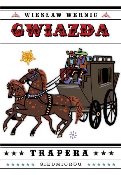 GWIAZDA TRAPERA WIESŁAW WERNIC NOWA