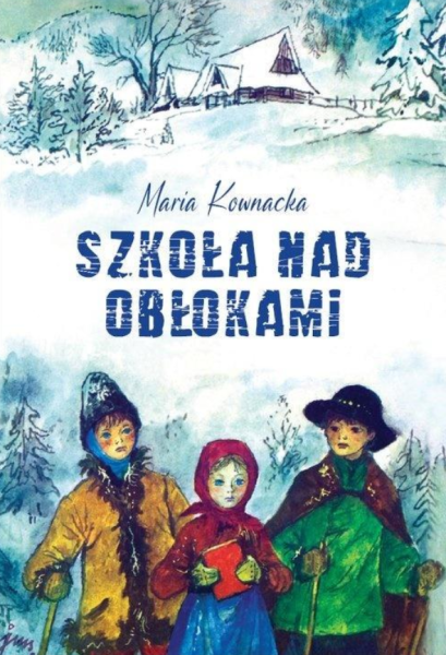 SZKOŁA NAD OBŁOKAMI MARIA KOWNACKA NOWA