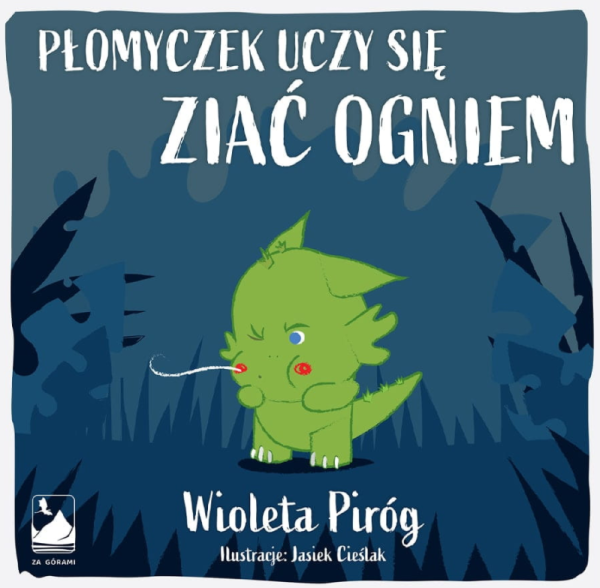 PŁOMYCZEK UCZY SIĘ ZIAĆ OGNIEM JASIEK CIEŚLAK NOWA