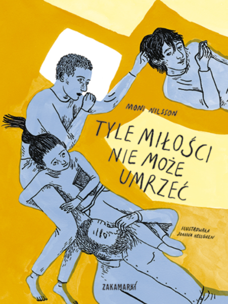 TYLE MIŁOŚCI NIE MOŻE UMRZEĆ JOANNA HELLGREN NOWA