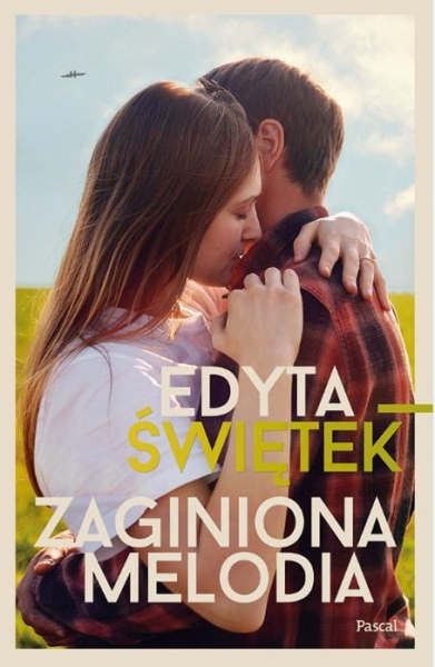 ZAGINIONA MELODIA EDYTA ŚWIĘTEK NOWA
